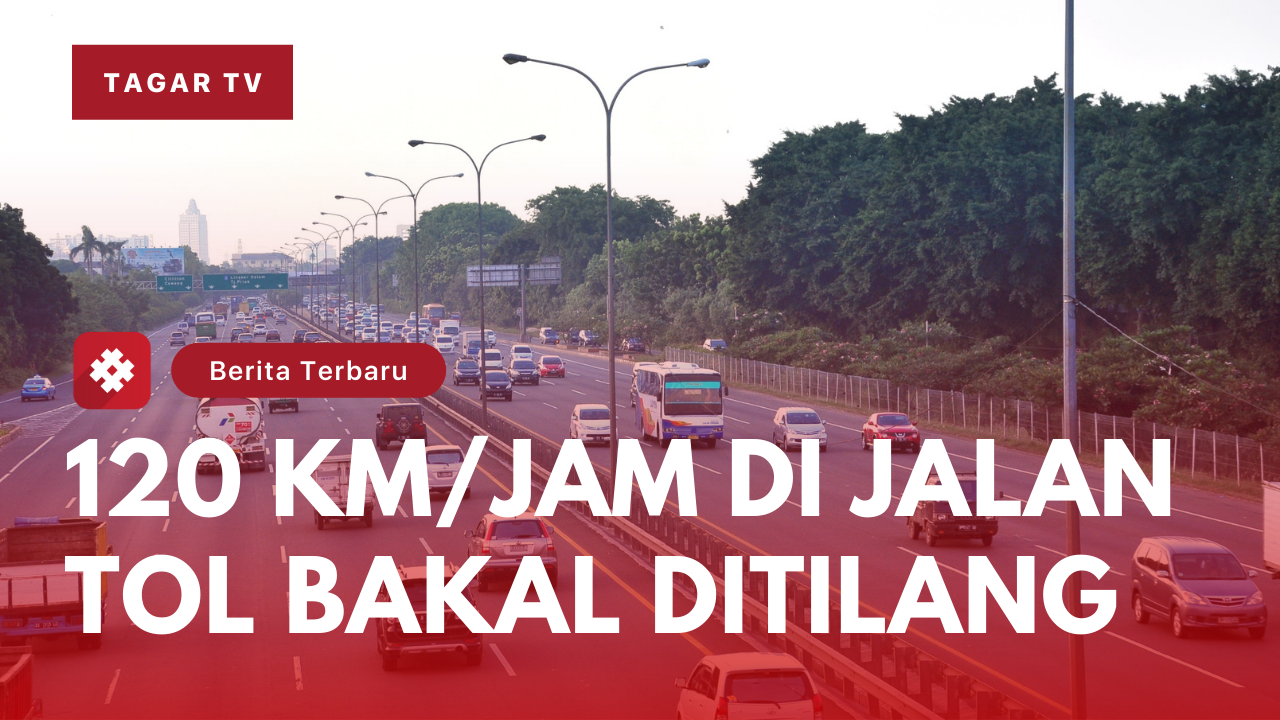 Mobil Melesat 120 Km Jam Di Jalan Tol Bakal Kena Tilang Tagar