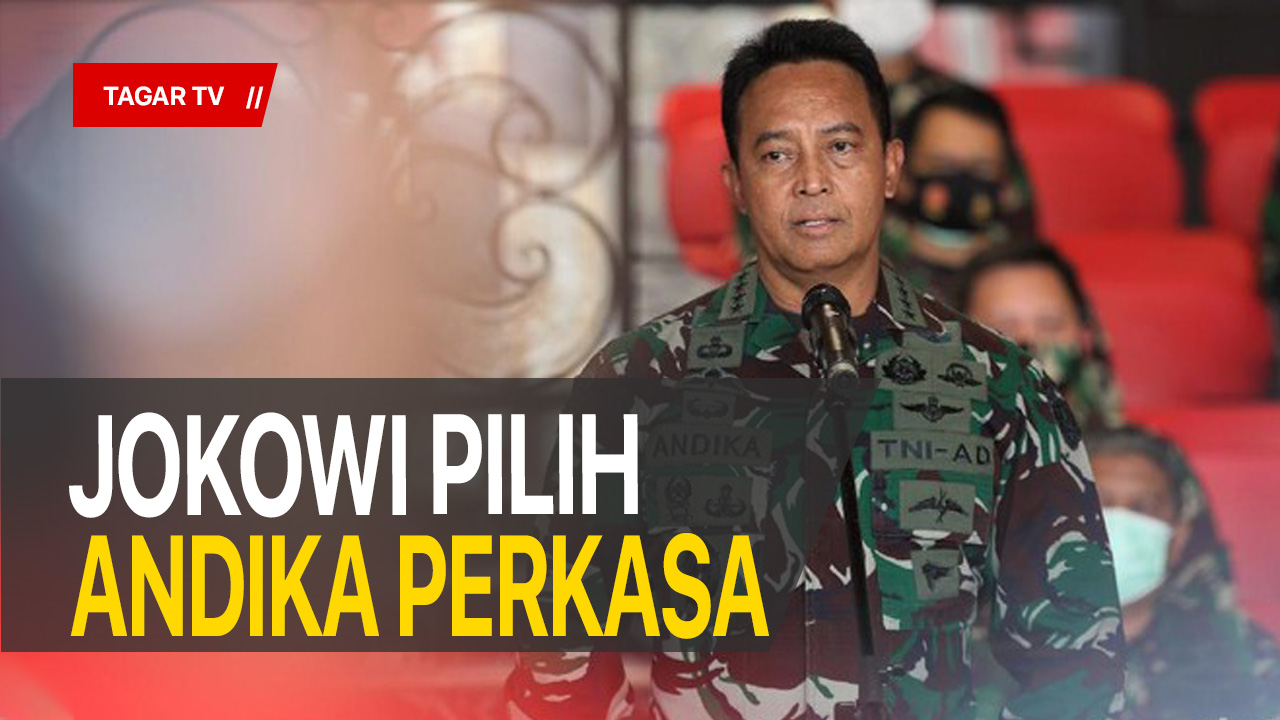 Video Jokowi Pilih Andika Perkasa Jadi Calon Panglima Tni Tagar 