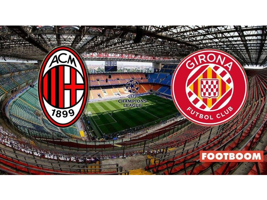 AC Milan vs Girona di Liga Champions 23 Januari 2025 Pukul 03.00 WIB Ini Prediksinya