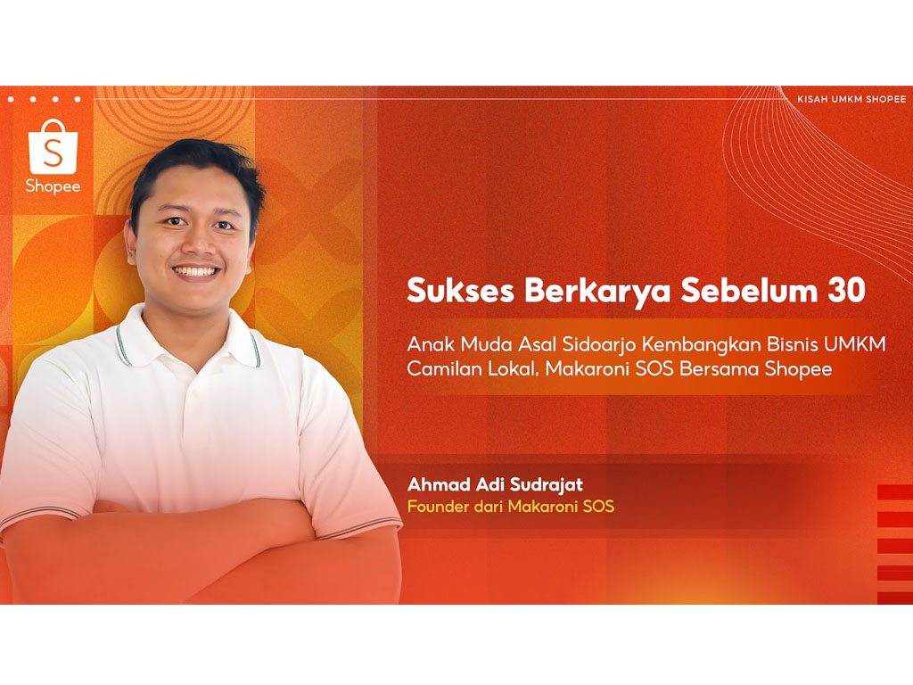 Sukses Berkarya Sebelum 30: Anak Muda Asal Sidoarjo Ahmad Adi Sudrajat Kembangkan Bisnis UMKM Camilan Lokal