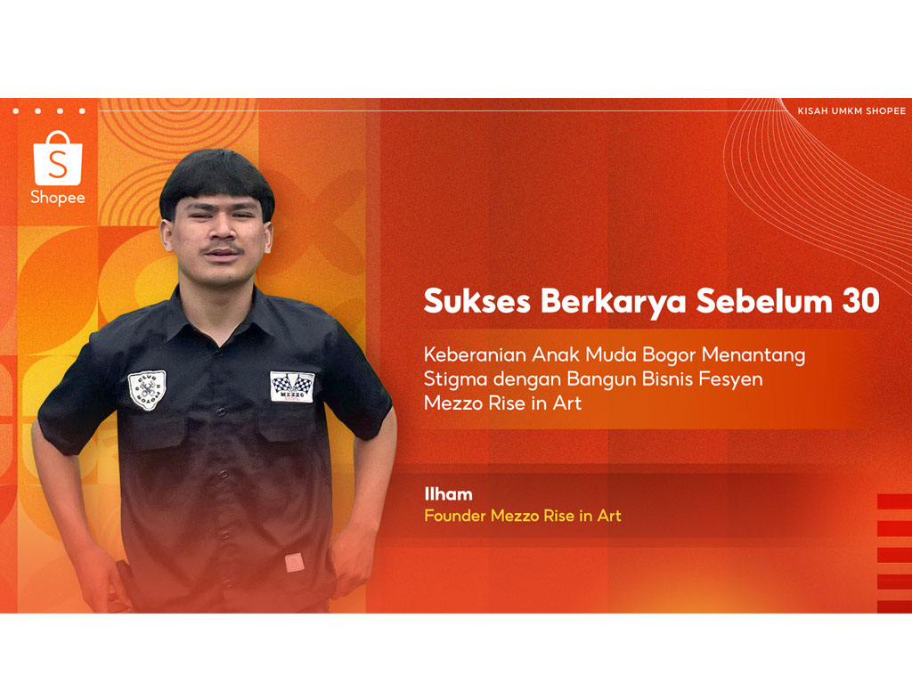 Sukses Berkarya Sebelum 30: Keberanian Anak Muda Bogor Menantang Stigma Lewat Bisnis Fesyen Mezzo Rise in Art di Shopee
